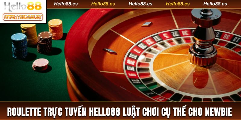 Roulette trực tuyến HELLO88